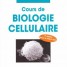 vends-livre-cours-de-biologie-cellulaire